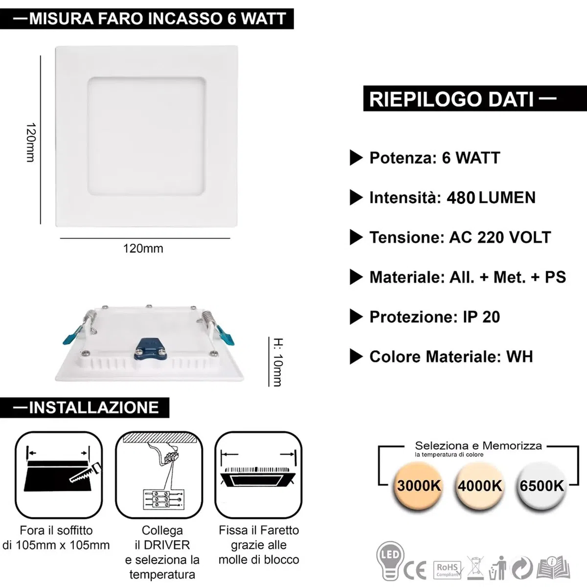 Faretto Led da Incasso Quadrato luce Bianca,(3,6,12,18,24W)-(luce calda, naturale, fredda), diametro foro da 75 a 285 mm ideale per soffitto, segnapassi, scale (3000K-4000K-6500K, [x2] 6 watt)