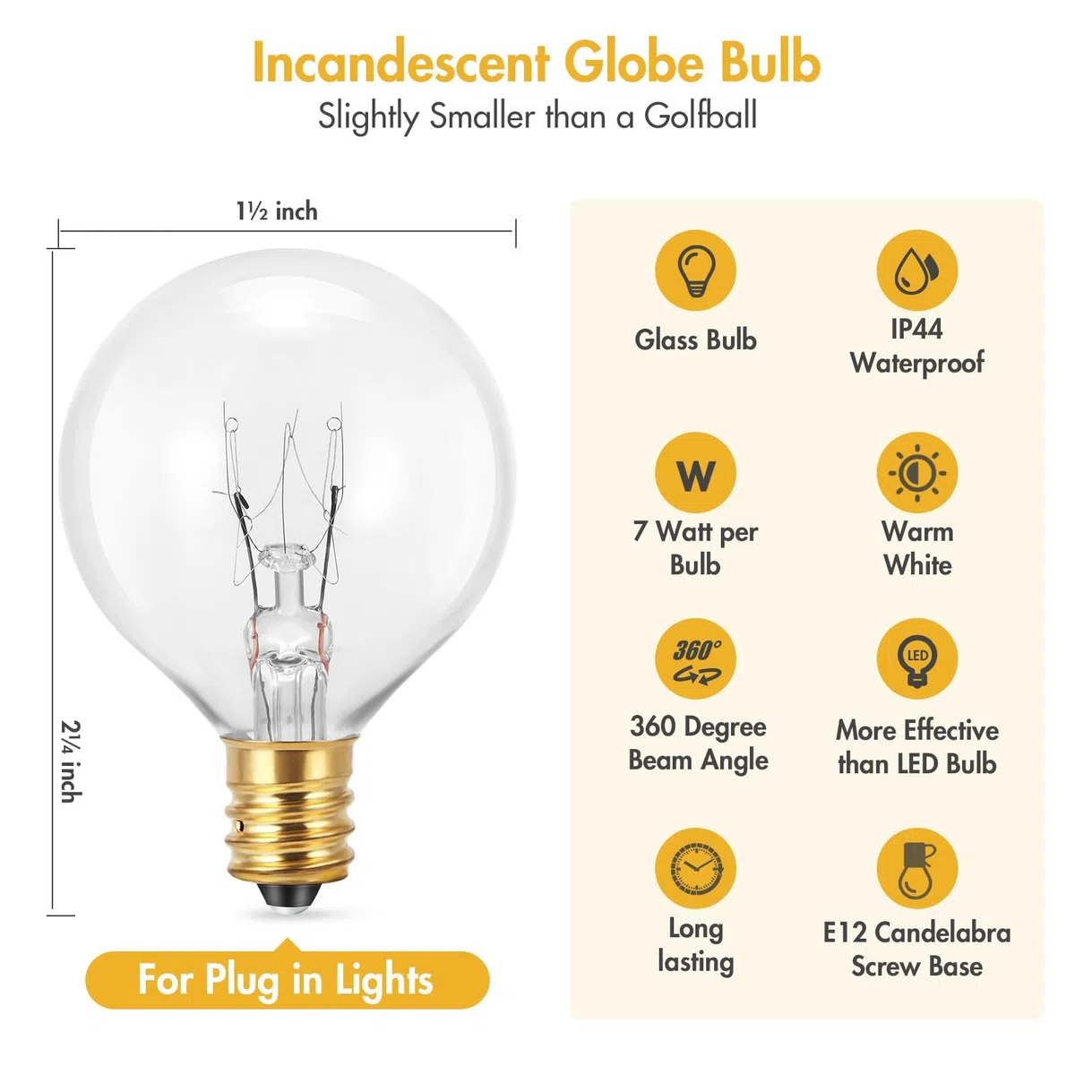Lampadine di Ricambio, 25 Pezzi Lampadine Globo G40 da 7 Watt Supporto per Presa di Base E12 Resistenza Allacqua IP44 Bianco Caldo per Luci a Corda Decorazione per Feste a Casa